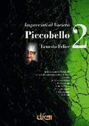 Ernesto Felice: Piccobello 2