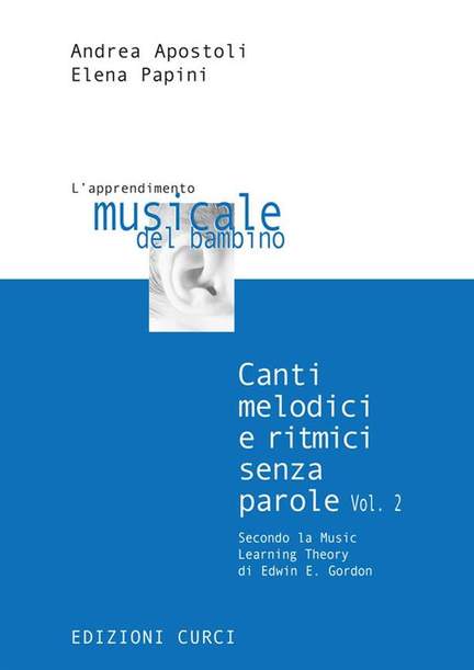 Edwin E. Gordon: Canti Melodici e Ritmici Senza Parole