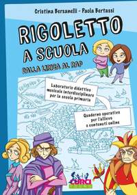 Cristina Bersanelli_Paola Bertassi: Rigoletto A Scuola
