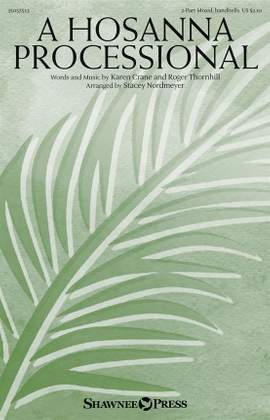 Karen Crane_Roger Thornhill: A Hosanna Processional
