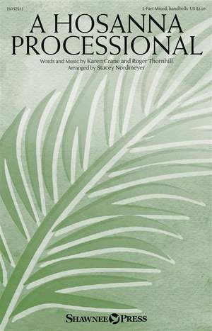 Karen Crane_Roger Thornhill: A Hosanna Processional