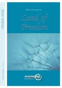 Marco Somadossi: Land Of Freedom