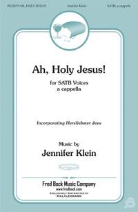 Jennifer Klein: Ah, Holy Jesus