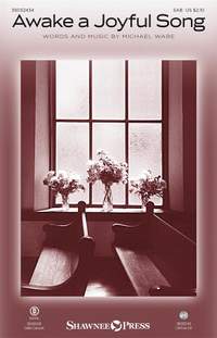 Michael Ware: Awake a Joyful Song
