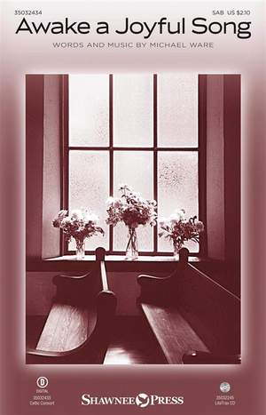 Michael Ware: Awake a Joyful Song