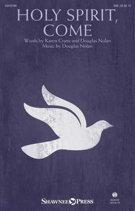 Douglas Nolan_Karen Crane: Holy Spirit, Come