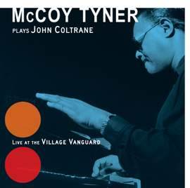 Plays John Coltrane At The Village Vanguard