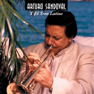 Arturo Sandoval Y El Tren Latino