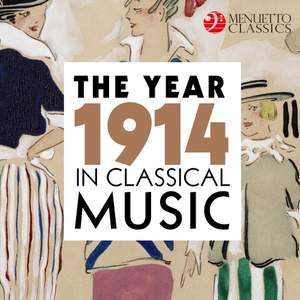 The Year 1914 in Classical Music