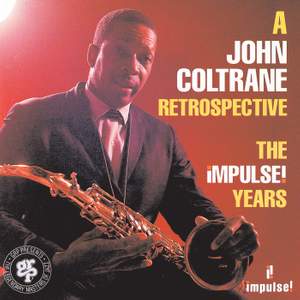 A John Coltrane Retrospective: The Impulse Years Product Image