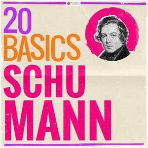 20 Basics: Schumann