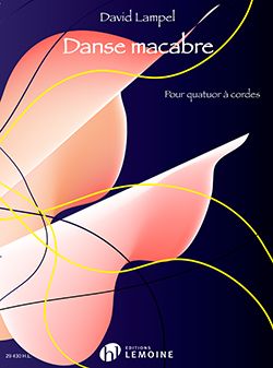 Lampel, David: Danse Macabre (string quartet)