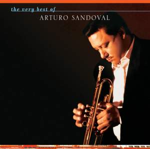 The Very Best Of Arturo Sandoval