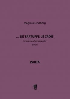 Lindberg, M: de Tartuffe, je crois