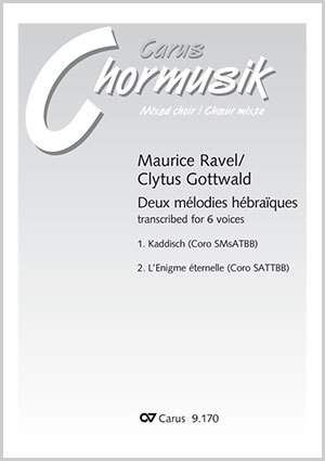 Ravel/Gottwald: Deux mélodies hébraïques