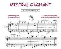 Renaud Sechan: Mistral Gagnant