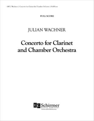 Julian Wachner: Concerto for Clarinet and Orchestra