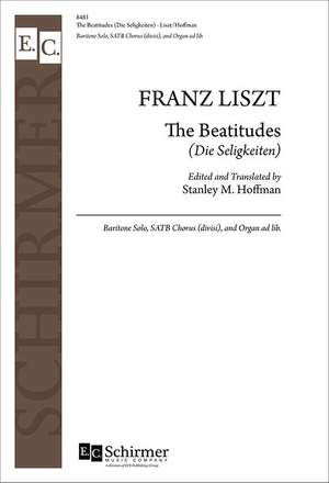 Stanley M. Hoffman_Franz Liszt: The Beatitudes (Die Seligkeiten)