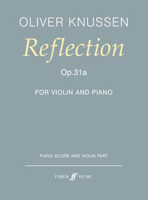 Oliver Knussen: Reflection (op. 31a)