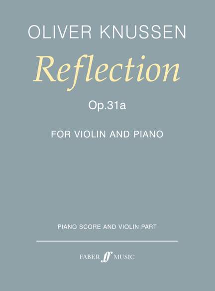 Oliver Knussen: Reflection (op. 31a)