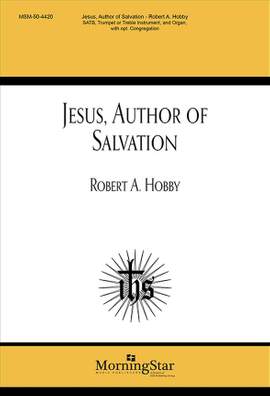 Robert A. Hobby: Jesus, Author of Salvation