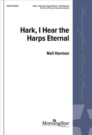 Neil Harmon: Hark, I Hear the Harps Eternal