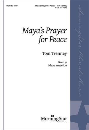 Tom Trenney: Maya's Prayer for Peace