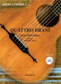 Angela Centola: Quattro Brani Per Chitarra