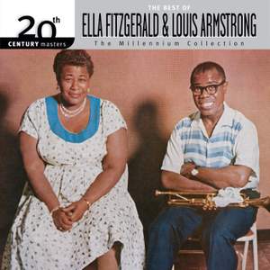 20th Century Masters / The Millennium Collection: The Best Of Ella Fitzgerald And Louis Armstrong