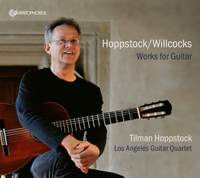 Hoppstock/Willcocks: Works For Guitar
