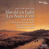 Berlioz: Harold en Italie & Les Nuits d'été