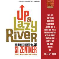 Up A Lazy River (Big Band Plays The Big Hits: Vol. 2)