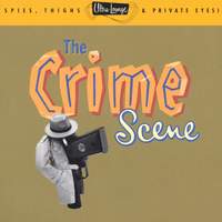 Ultra-Lounge / The Crime Scene - Volume Seven