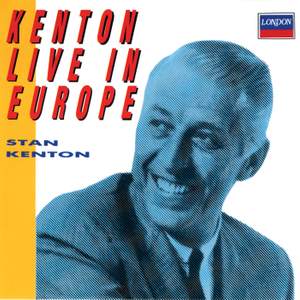 Kenton Live In Europe
