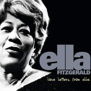 Love Letters From Ella - The Never-Before-Heard Recordings