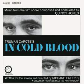 In Cold Blood (Original Soundtrack Recording)