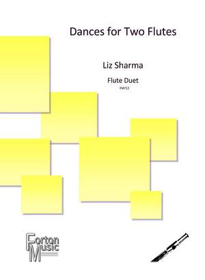 Sharma, Liz: Dances for Two Flutes