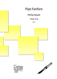 Rawle, Phil: Pipe Fanfare