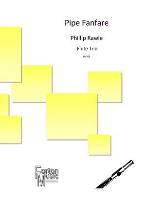 Rawle, Phil: Pipe Fanfare
