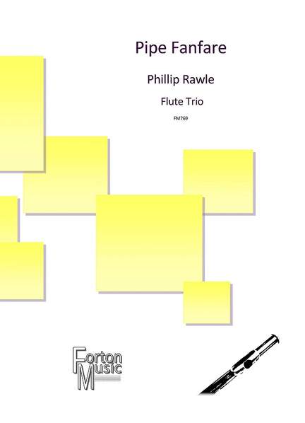 Rawle, Phil: Pipe Fanfare