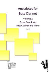 Boardman, Bruce: Anecdotes for Bass Clarinet Vol. 2