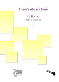 Sharma, Liz: There's Always Time