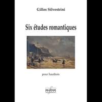 Gilles Silvestrini: Six Etudes Romantiques