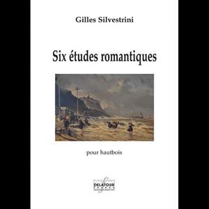 Gilles Silvestrini: Six Etudes Romantiques