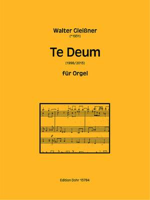 Walter Gleißner: Te Deum Für Orgel