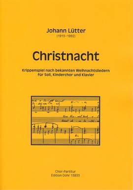 Johann Lütter: Christnacht Für Soli, Kinderchor und Klavier
