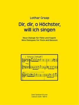 Lothar Graap: Dir, Dir, O Höchster, Will Ich Singen