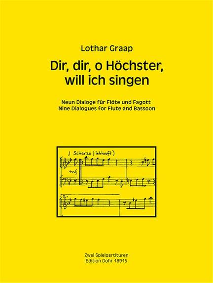 Lothar Graap: Dir, Dir, O Höchster, Will Ich Singen
