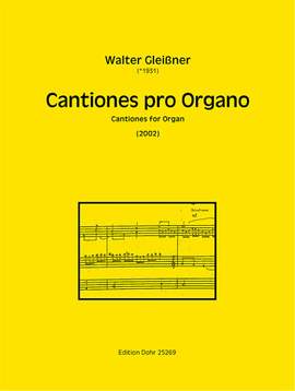Walter Gleißner: Cantiones Pro Organo