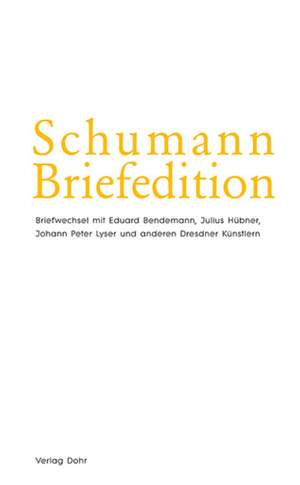 Robert Schumann_Clara Schumann: Schumann Briefedition